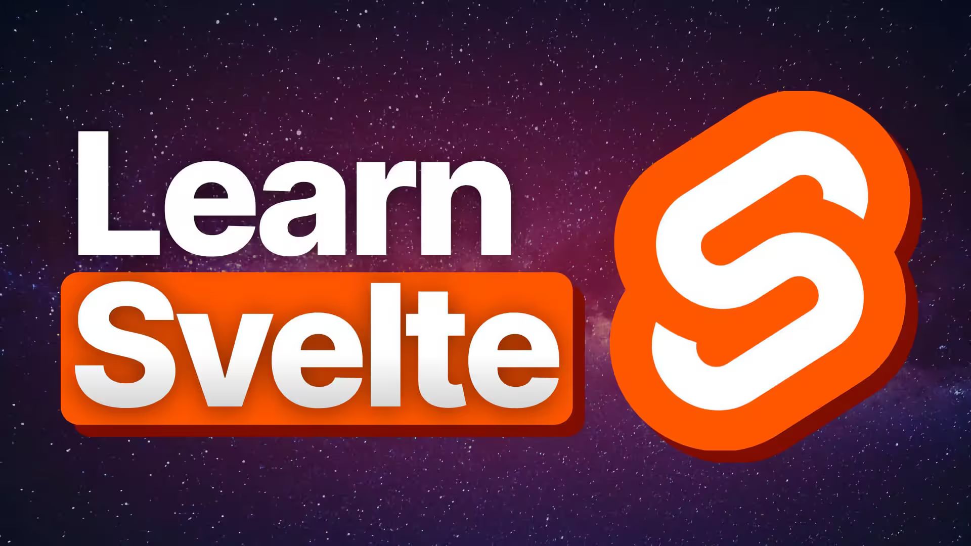 Learn Svelte.