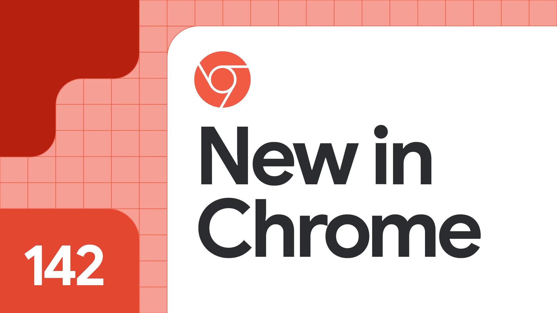 New in Chrome 142.