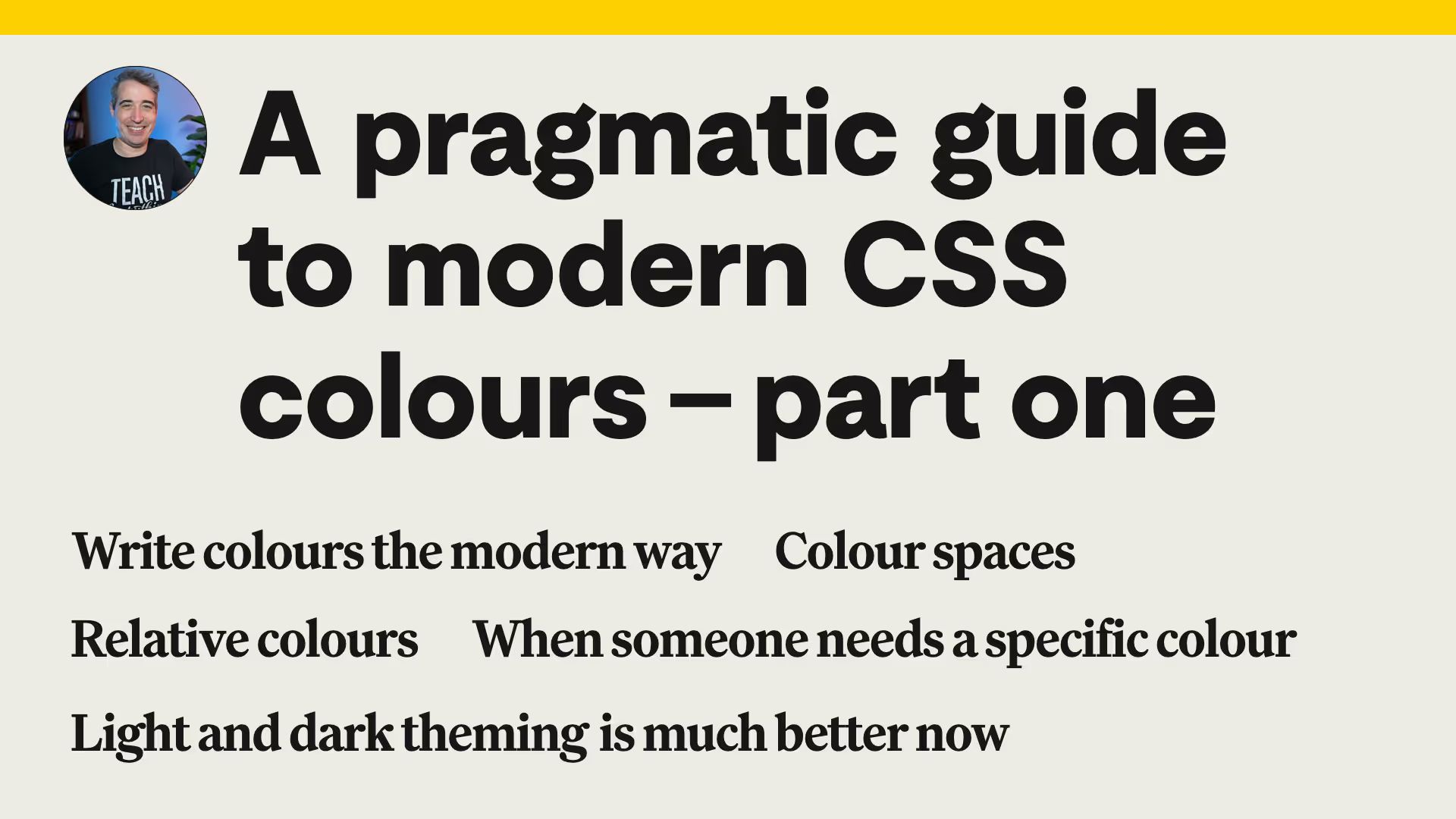 A pragmatic guide to modern CSS colours - part one.