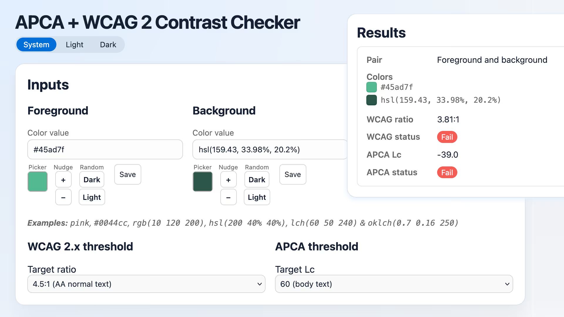 APCA + WCAG 2 Contrast Checker. Inputs. WCAG 2.x threshold. APCA threshold. Results.