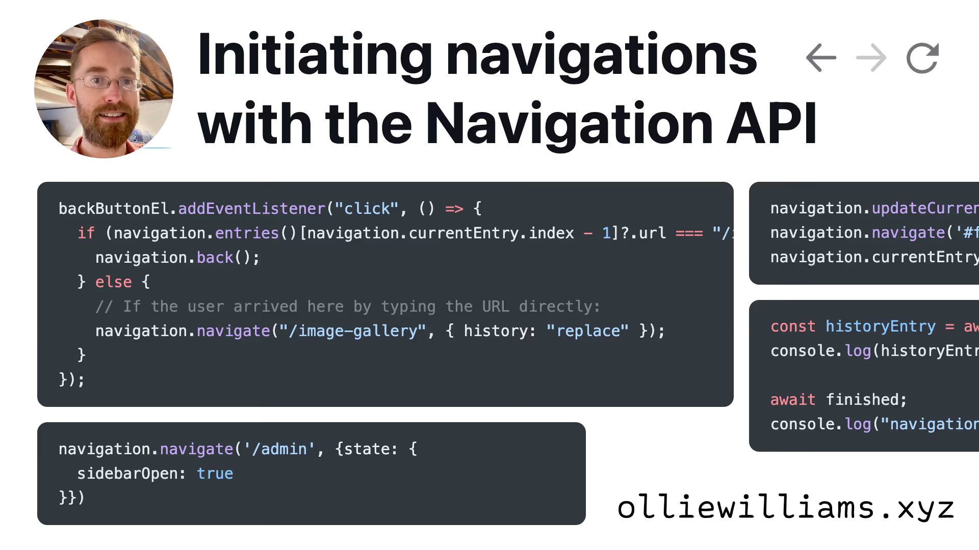 Graphic with headline “Initiating navigations with the Navigation API”, showing code snippets and the site name “olliewilliams.xyz”, alongside a circular portrait.