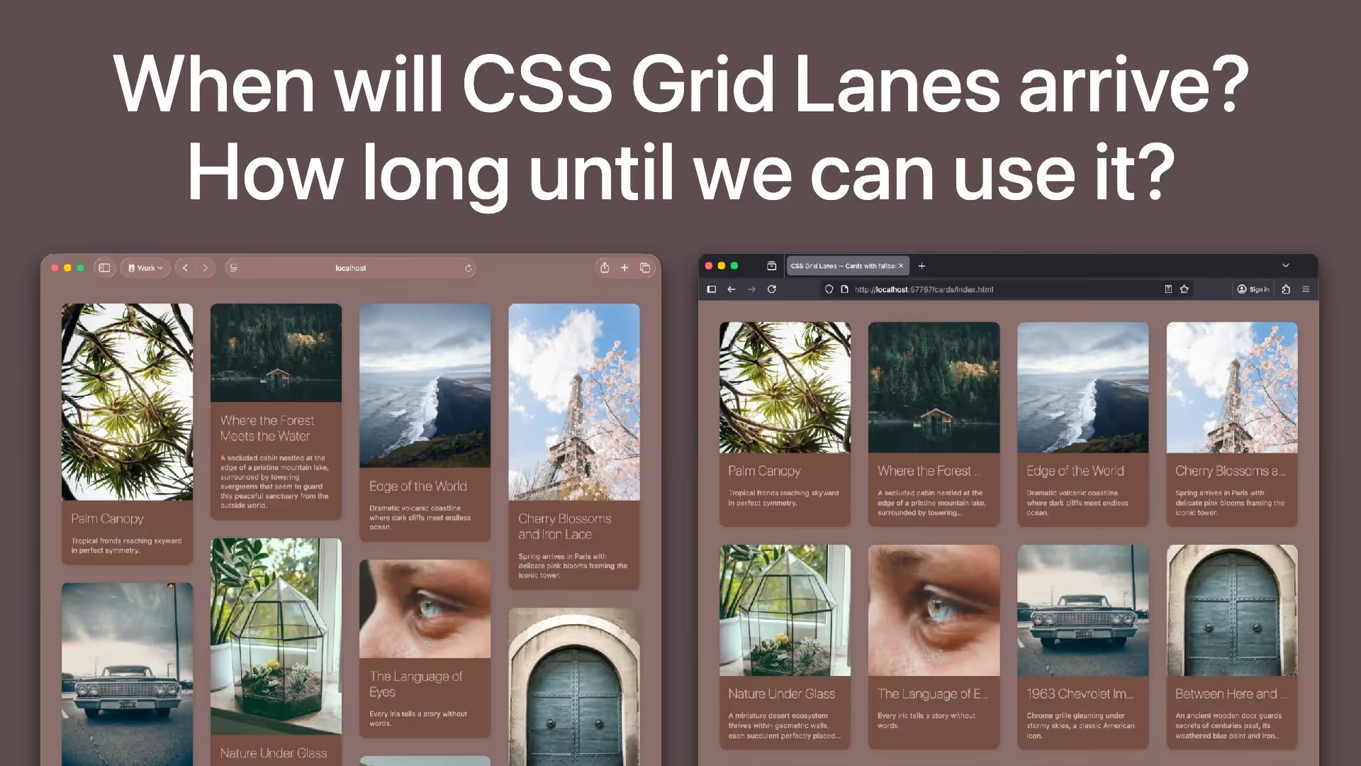 Two browser windows with card grids: masonry on the left, regular grid layout on the right, under “When will CSS grid lanes arrive? How long until we can use it?” title.