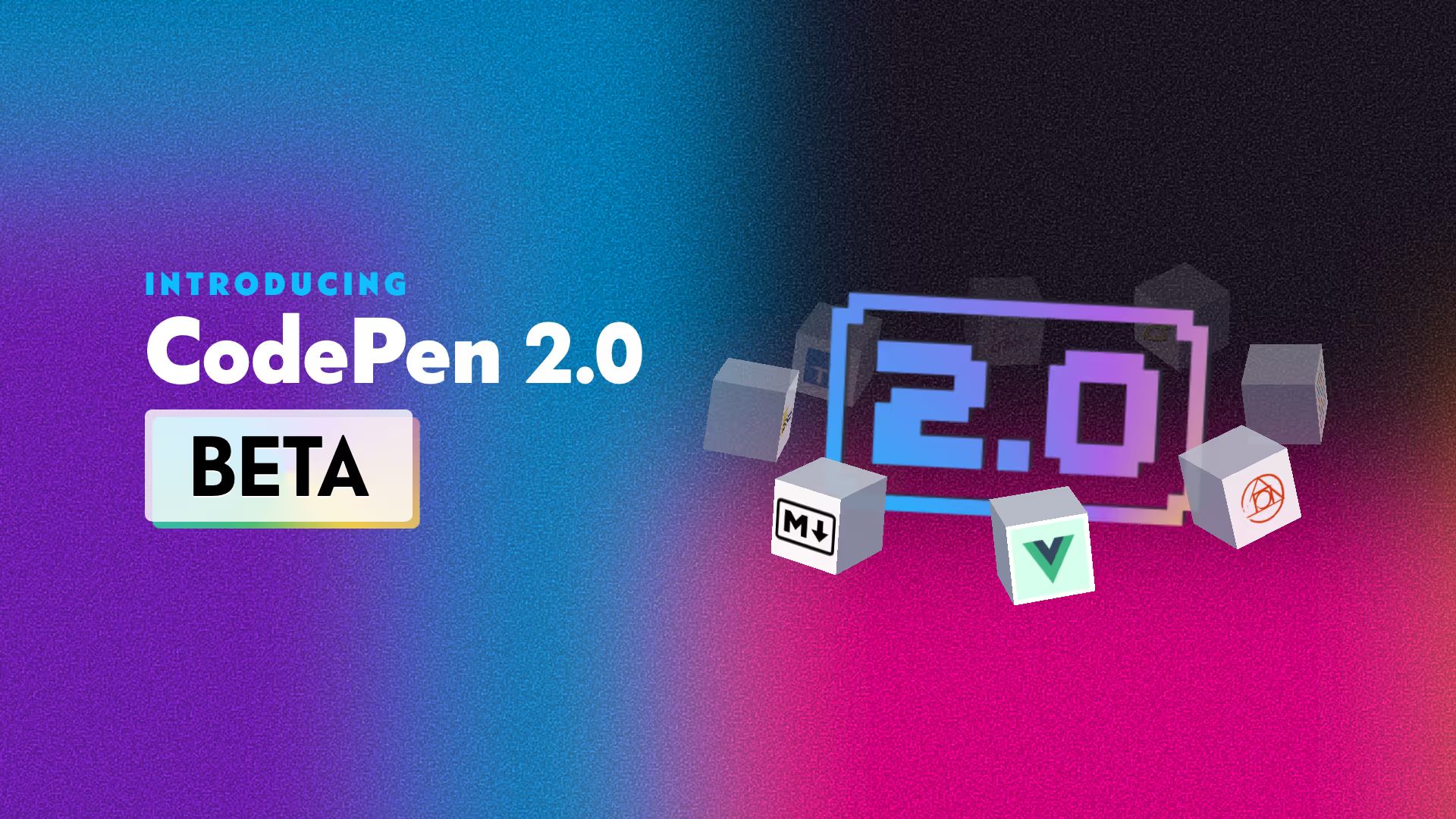“Introducing CodePen 2.0 Beta” text, pixel-art “2.0” sign, and 3D blocks with Markdown, Vue, and other technology logos.