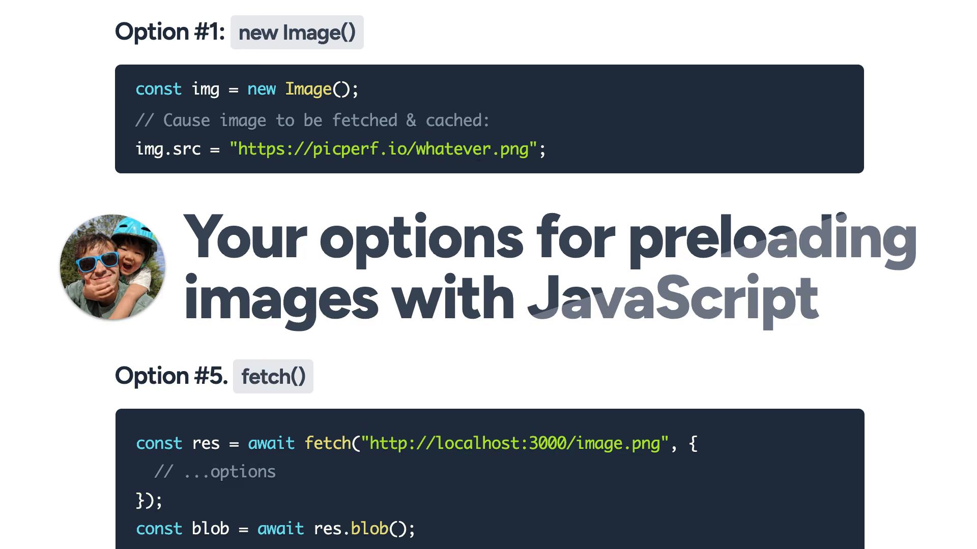 “Your options for preloading images with JavaScript” title, code snippets for Option #1: new Image() and Option #5: fetch().