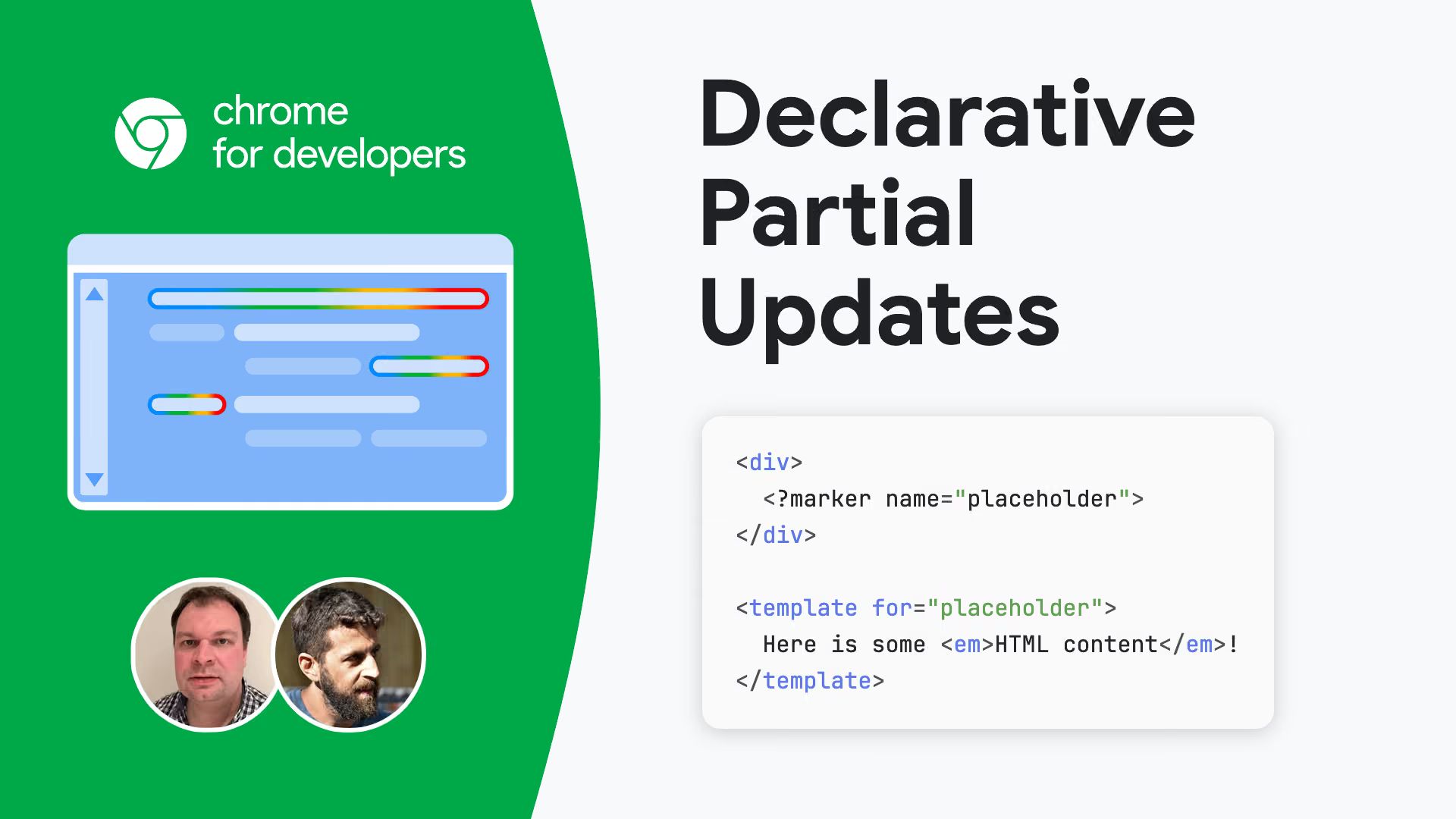 Chrome for developers logo, title “Declarative Partial Updates”, photos of two authors, and a code snippet with marker name=placeholder and a matching template for=placeholder.