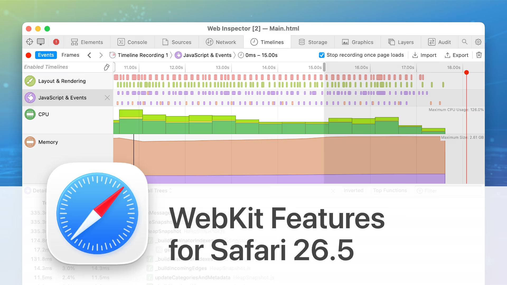 Safari Web Inspector Timelines view with Layout & Rendering, JavaScript & Events, CPU, and Memory graphs, overlaid by the Safari icon and the headline “WebKit Features for Safari 26.5”.