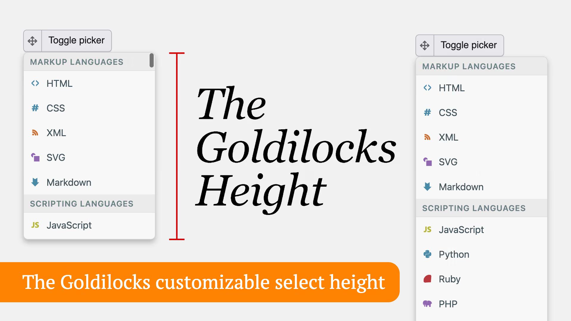 Two “Toggle picker” select dropdowns listing markup and scripting languages, beside the title “The Goldilocks Height” and a banner “The Goldilocks customizable select height”.