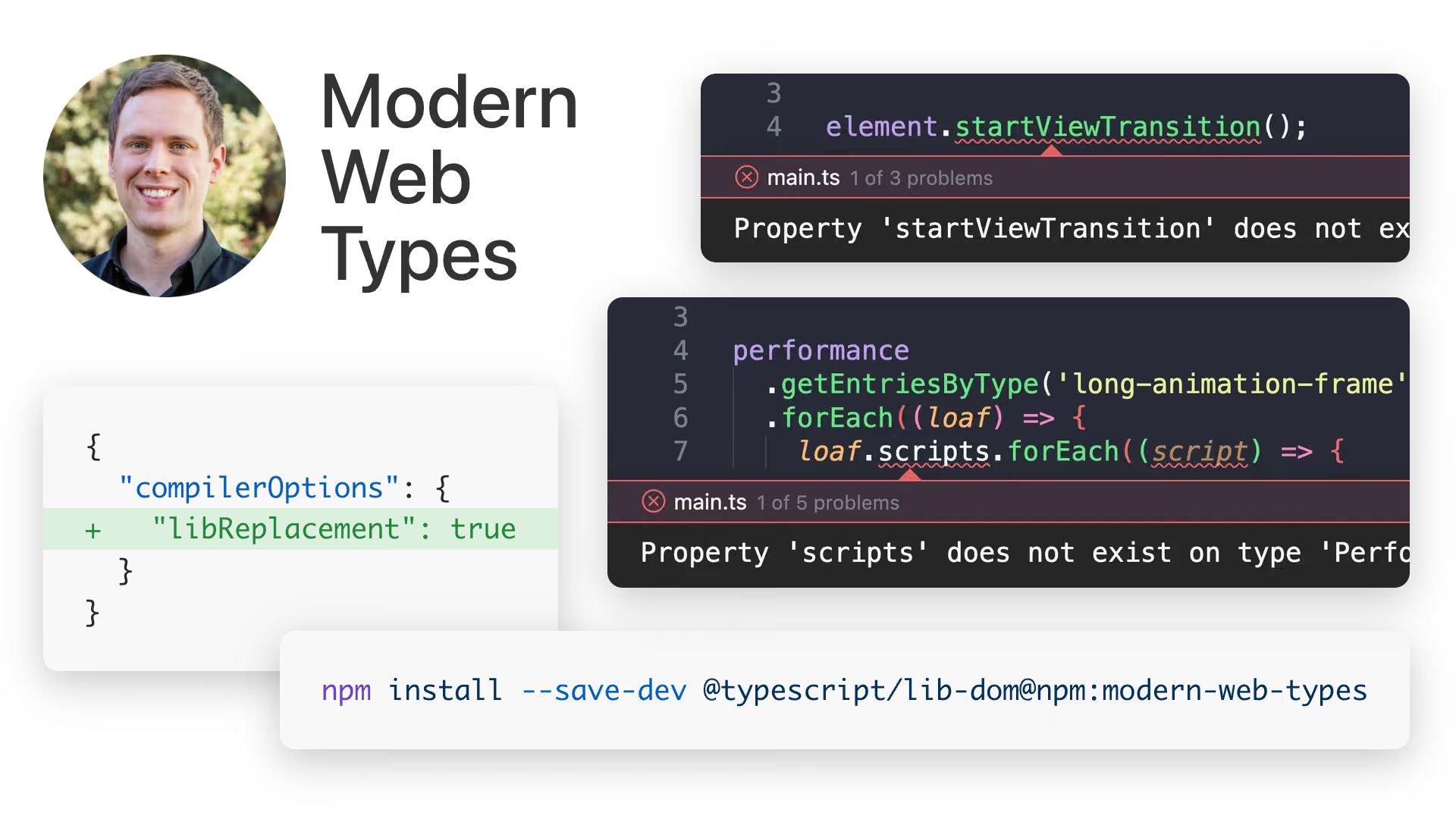 Title “Modern Web Types” next to a photo of Philip Walton, and code editors showing errors “Property startViewTransition does not exist” and “Property scripts does not exist”.
