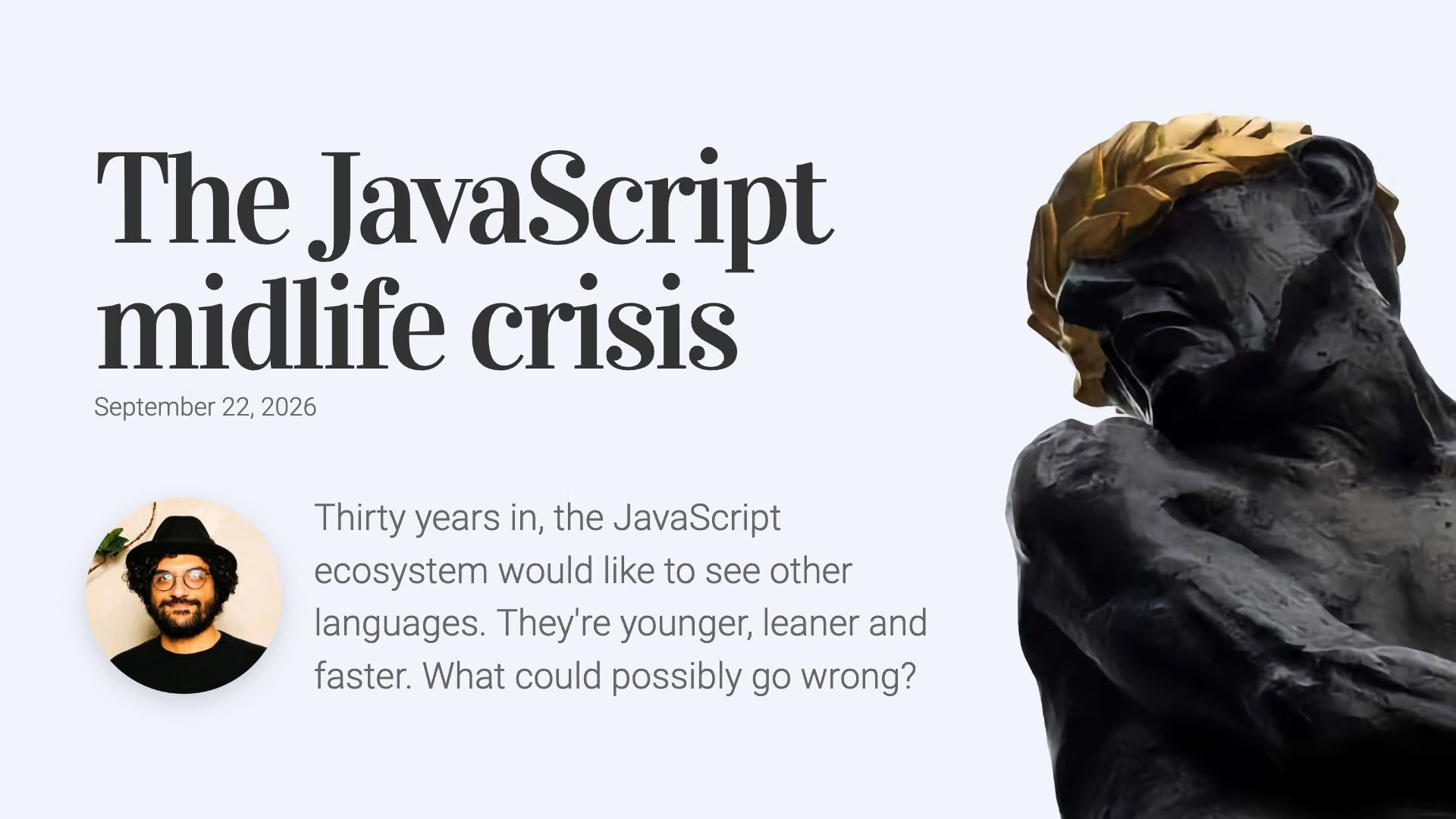 Title “The JavaScript midlife crisis”, a portrait photo of Maroun Baydoun, and a dark statue with a golden laurel wreath covering its eyes.